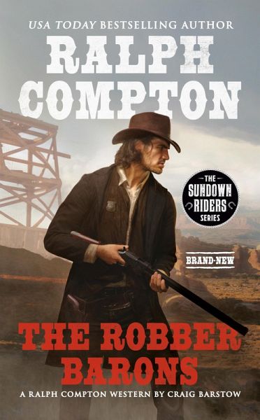 Ralph Compton The Robber Barons (eBook, ePUB) Ralph Compton The Robber Barons (eBook, ePUB)