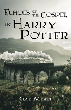 Echoes of the Gospel in Harry Potter (eBook, ePUB)