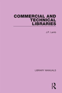 Commercial and Technical Libraries (eBook, ePUB) - Lamb, J. P.