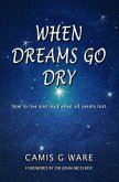 When Dreams Go Dry (eBook, ePUB)