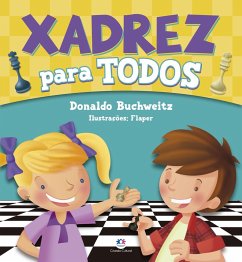 Xadrez para todos (eBook, ePUB) - Buchweitz, Donaldo