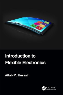 Introduction to Flexible Electronics (eBook, PDF) - Hussain, Aftab M.