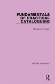 Fundamentals of Practical Cataloguing (eBook, ePUB) Fundamentals of Practical Cataloguing (eBook, ePUB)