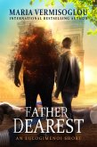 Father Dearest: an Eulogimenoi short (The Eulogimenoi Series) (eBook, ePUB)