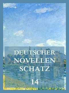 Deutscher Novellenschatz 14 (eBook, ePUB) - Kopisch, August; Lewald, Fanny; Wichert, Ernst