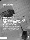 Drafting Fundamentals for the Entertainment Classroom (eBook, ePUB) Drafting Fundamentals for the Entertainment Classroom (eBook, ePUB)
