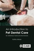 Introduction to Pet Dental Care, An (eBook, ePUB)