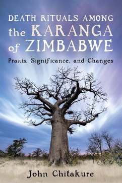 Death Rituals among the Karanga of Zimbabwe (eBook, ePUB)