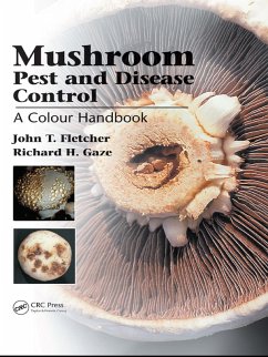 Mushroom Pest and Disease Control (eBook, ePUB) - T. Fletcher, John; H. Gaze, Richard