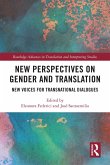 New Perspectives on Gender and Translation (eBook, PDF)