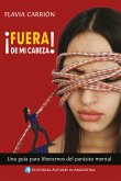 Fuera de mi cabeza (eBook, ePUB)