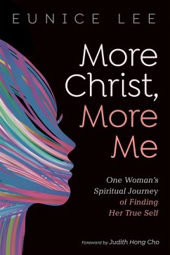 More Christ, More Me (eBook, ePUB) - Lee, Eunice