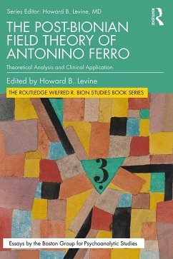 Cover The Post-Bionian Field Theory of Antonino Ferro (eBook, ePUB)