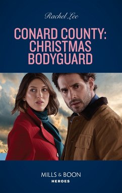 Cover Conard County: Christmas Bodyguard (Mills & Boon Heroes) (Conard County: The Next Generation, Book 48) (eBook, ePUB)
