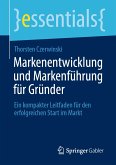 Markenentwicklung und Markenführung für Gründer (eBook, PDF)