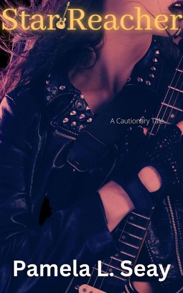 Star Reacher (Star Reacher: A Rock Star Romance, #1) (eBook, ePUB)