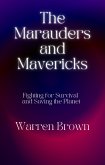The Marauders and Mavericks (eBook, ePUB)