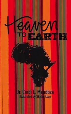 Heaven to Earth (eBook, ePUB) - Mendoza, Cindi L.