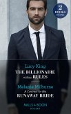 The Billionaire Without Rules / A Contract For His Runaway Bride (eBook, ePUB) The Billionaire Without Rules / A Contract For His Runaway Bride (eBook, ePUB)