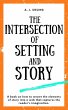 The Intersection of Setting and Story... - Bild 1