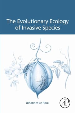 The Evolutionary Ecology of Invasive Species (eBook, ePUB) - Roux, Johannes Le