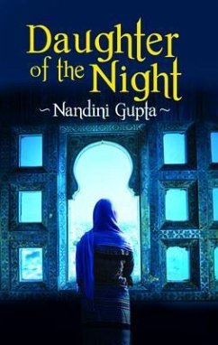 Daughter of the Night (eBook, ePUB) - Gupta, Nandini; Tbd