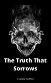The Truth That Sorrows (eBook, ePUB)
