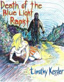 Death Of The Blue Light Rapist (eBook, ePUB)
