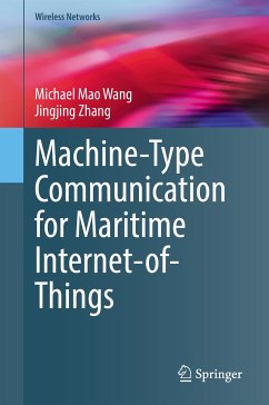 Machine-Type Communication for Maritime Internet-of-Things (eBook, PDF) - Wang, Michael Mao; Zhang, Jingjing