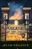 Purgatory The Final Chapter (The Nether Series) (eBook, ePUB) Purgatory The Final Chapter (The Nether Series) (eBook, ePUB)
