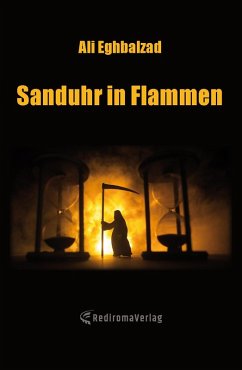 Sanduhr in Flammen (eBook, ePUB) - Eghbalzad, Ali