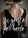 La gente per bene (eBook, ePUB)