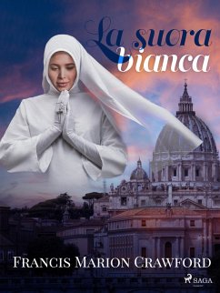 La suora bianca (eBook, ePUB) - Crawford, Francis Marion