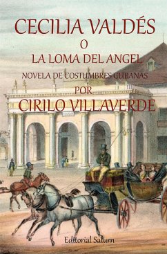 Cecilia Valdés (eBook, ePUB) - Cirilo, Villaverde