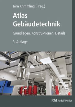 Atlas Gebäudetechnik, E-Book (PDF) (eBook, PDF) - Deutschmann, Jens Uwe; Krimmling, Jörn; Preuß, André; Renner, Eberhard