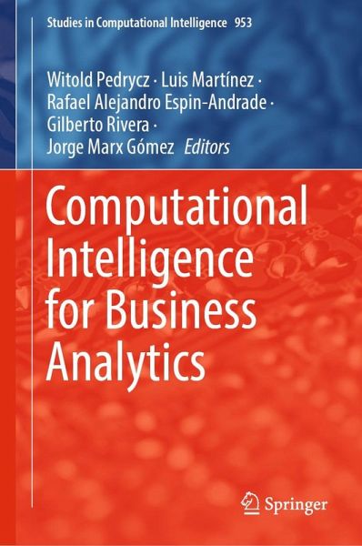 Computational Intelligence for Business Analytics (eBook, PDF) Computational Intelligence for Business Analytics (eBook, PDF)