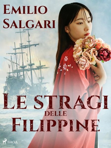 Le stragi delle Filippine (eBook, ePUB) Le stragi delle Filippine (eBook, ePUB)
