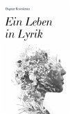 EIN LEBEN in LYRIK (eBook, ePUB)
