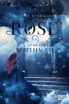 Rose (eBook, ePUB) - Stenglein, Nadine