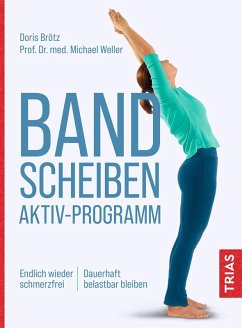 Bandscheiben-Aktiv-Programm (eBook, ePUB) - Brötz, Doris; Weller, Michael