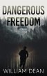 Dangerous Freedom (eBook, ePUB) - Bild 1