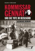 Kommissar Gennat und die Tote im Reisekorb (eBook, ePUB)