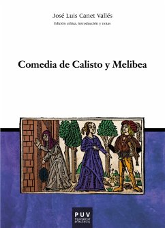 Comedia de Calisto y Melibea (eBook, ePUB) - Canet Vallés, Josep Lluís