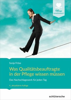 Was Qualitätsbeauftragte in der Pflege wissen müssen (eBook, ePUB) - Fröse, Sonja