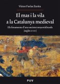 El mas i la vila a la Catalunya medieval (eBook, ePUB)