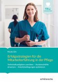 Erfolgsstrategien für die Mitarbeiterführung in der Pflege (eBook, ePUB)