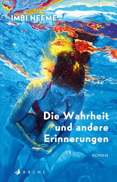 Die Wahrheit und andere Erinnerungen (eBook, ePUB) - Neeme, Imbi