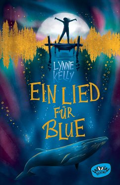 Ein Lied für Blue (eBook, ePUB) - Kelly, Lynne