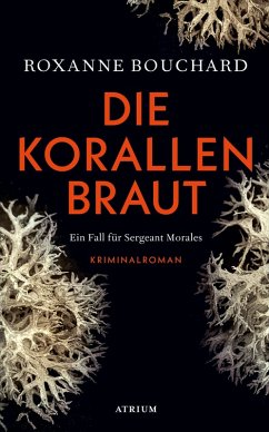 Die Korallenbraut (eBook, ePUB) - Bouchard, Roxanne; Weigand, Frank