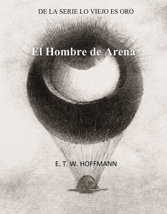 Cover El Hombre de Arena (Serie Lo Viejo Es Oro, #2) (eBook, ePUB)